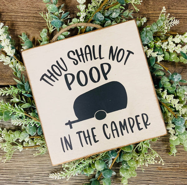 North Fork Mercantile - Thou Shall Not Poop In The Camper, Camper Decor, RV Gift