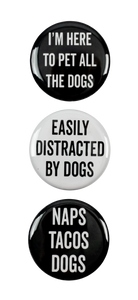 SNARK CITY - I'm Here To Pet All The Dogs Magnets - Set of 3