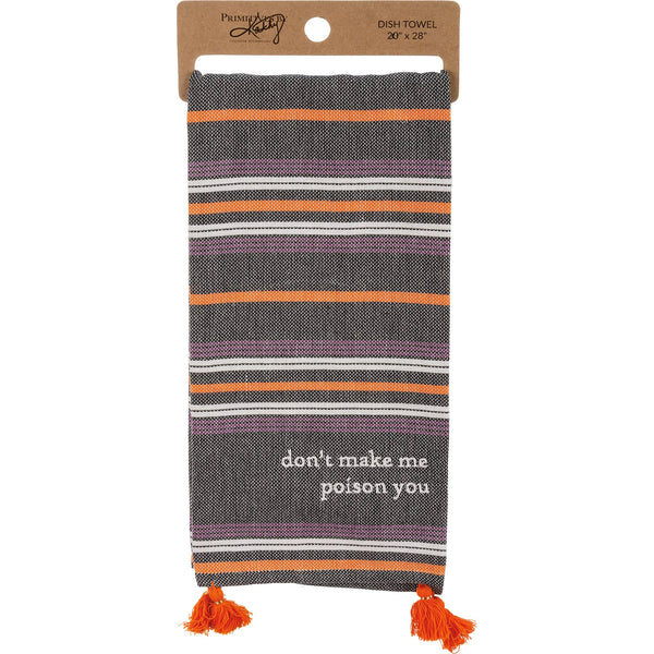 Primitives by Kathy - Don't Make Me Poison You Kitchen Towel