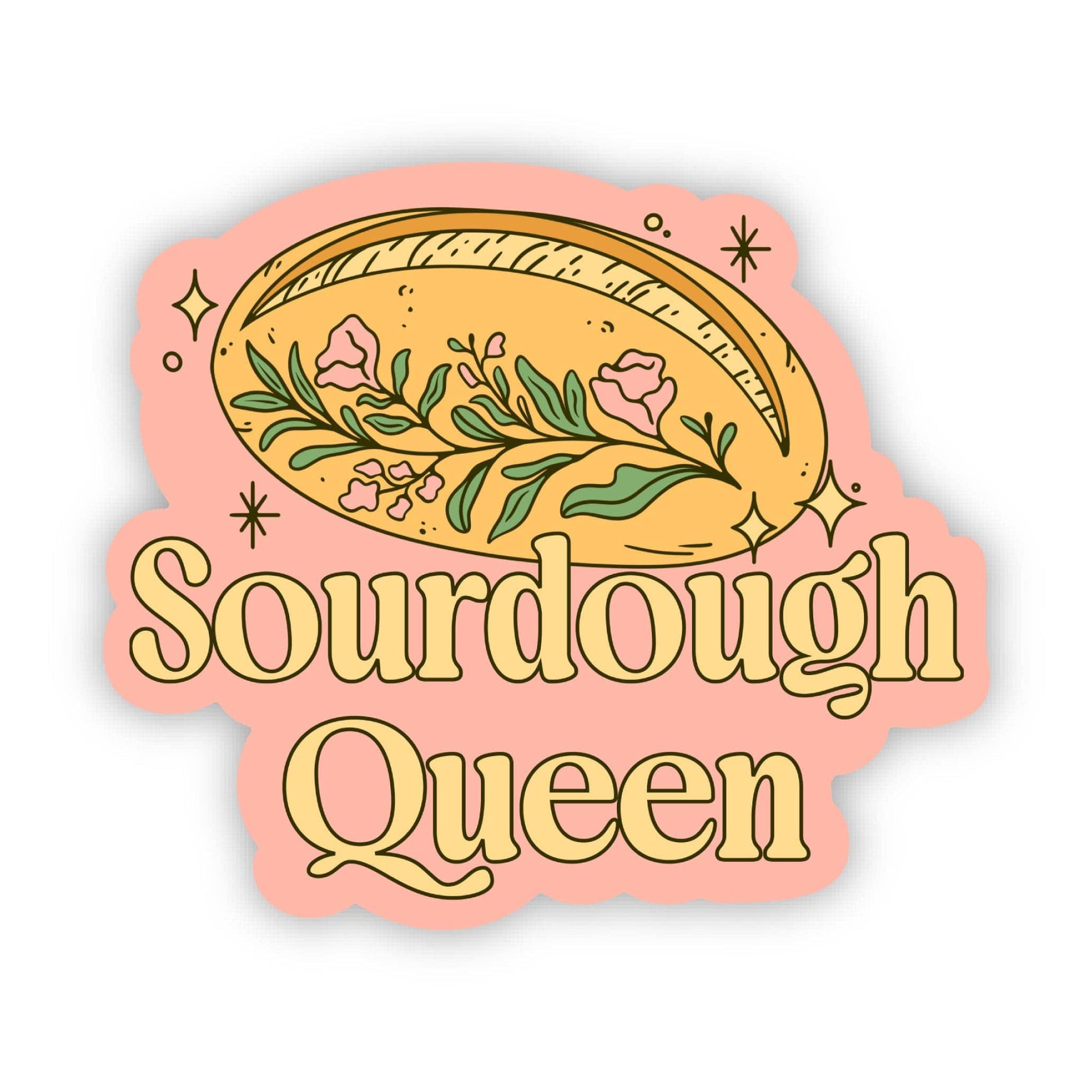 Big Moods - Sourdough Queen Sticker