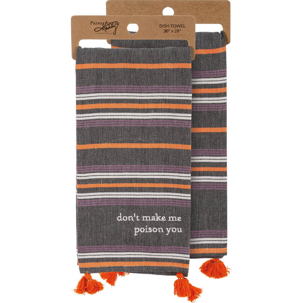 Primitives by Kathy - Don't Make Me Poison You Kitchen Towel