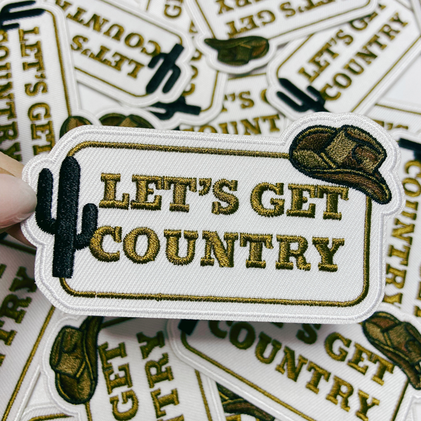 TEELUX - 3.5" Let's Get COUNTRY -  Embroidered Hat Patch