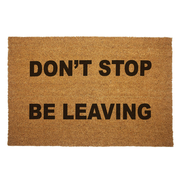 Shady Front - Don't Stop. Be Leaving. Door Mat