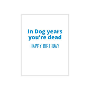 Peace, Love and Sarcasm - In Dog Years