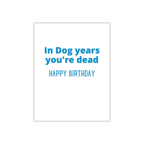 Peace, Love and Sarcasm - In Dog Years