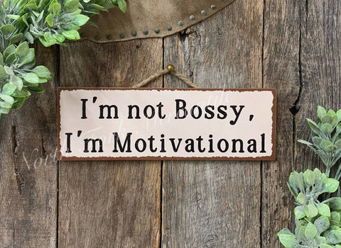 North Fork Mercantile - I'm Not Bossy, I'm Motivational