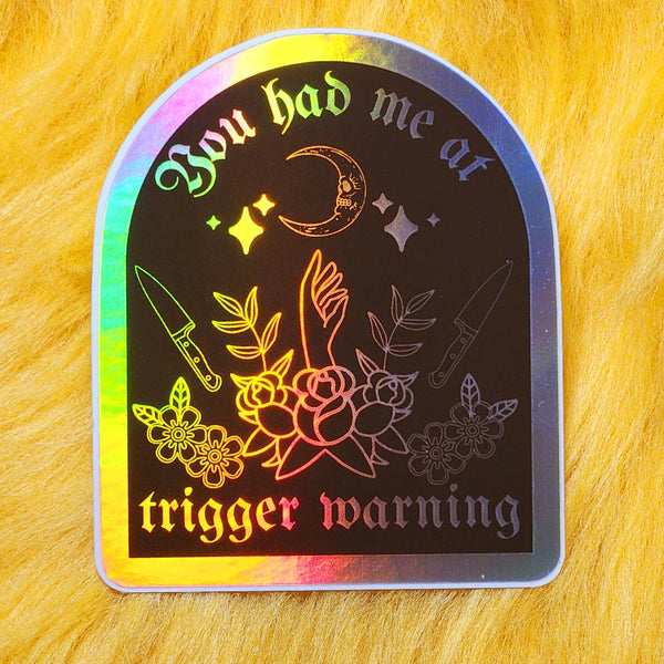 Luxe Trauma - You had me at trigger warning sticker bookish horror