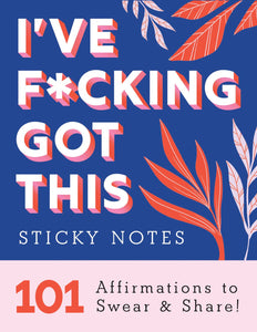 Sourcebooks - I've F*cking Got This Sticky Notes