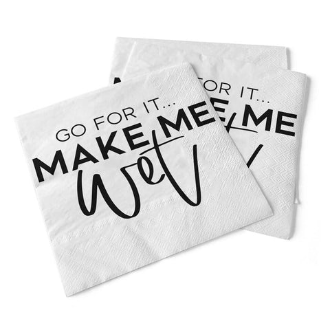 Pinetree Innovations - Go For It, Make Me Wet | Beverage Napkins