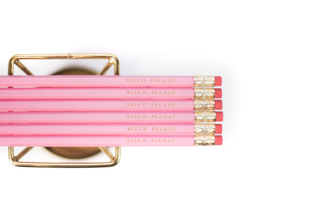 Tiramisu Paperie - Bitch Please Gold Foil Pencils