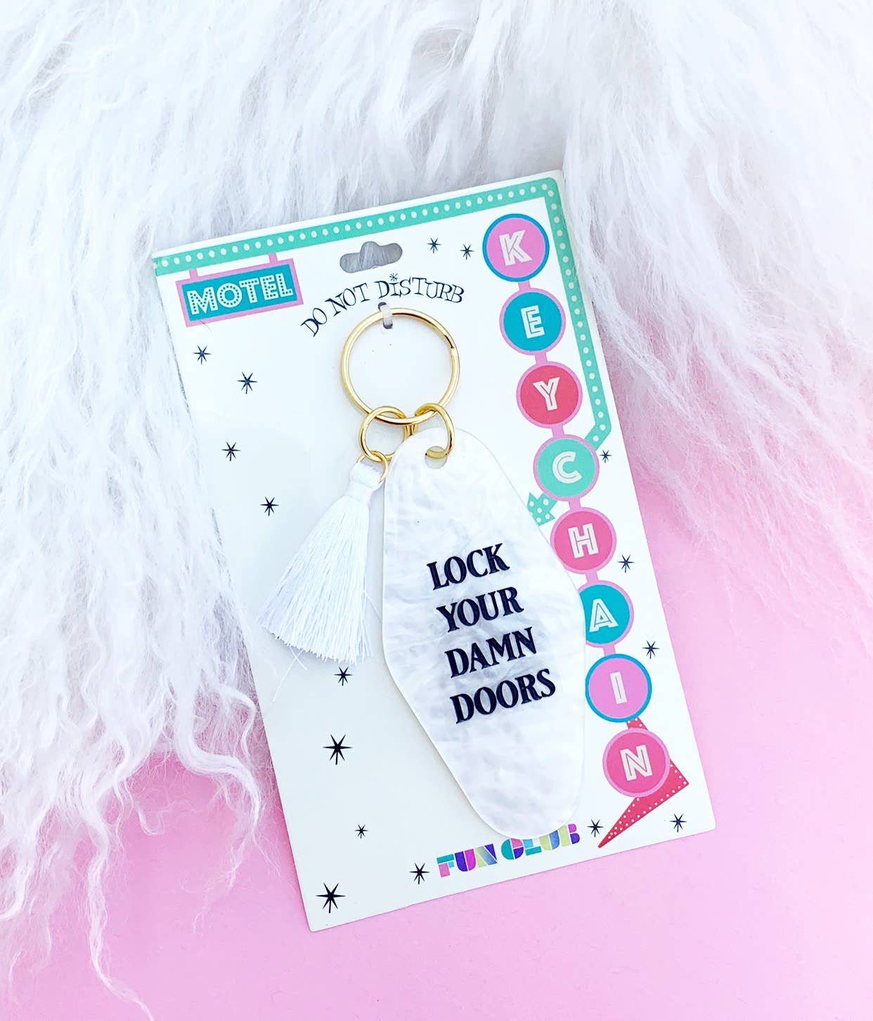 FUN CLUB - Lock Your Damn Doors Keychain SALE!