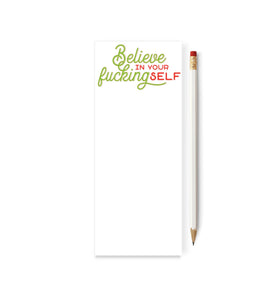 Tiramisu Paperie - Believe In Your Fucking Self Skinny Notepad