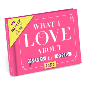 Knock Knock - What I Love about You Fill in the Love Gift Book