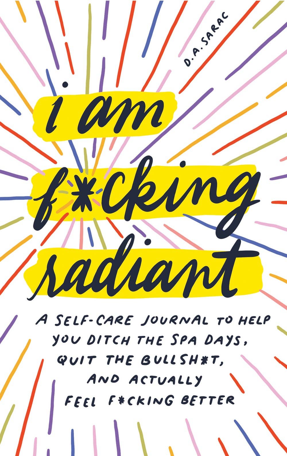 Sourcebooks - I Am F*cking Radiant: A Self-Care Journal