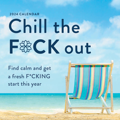 Sourcebooks - 2024 Chill the F*ck Out Wall Calendar