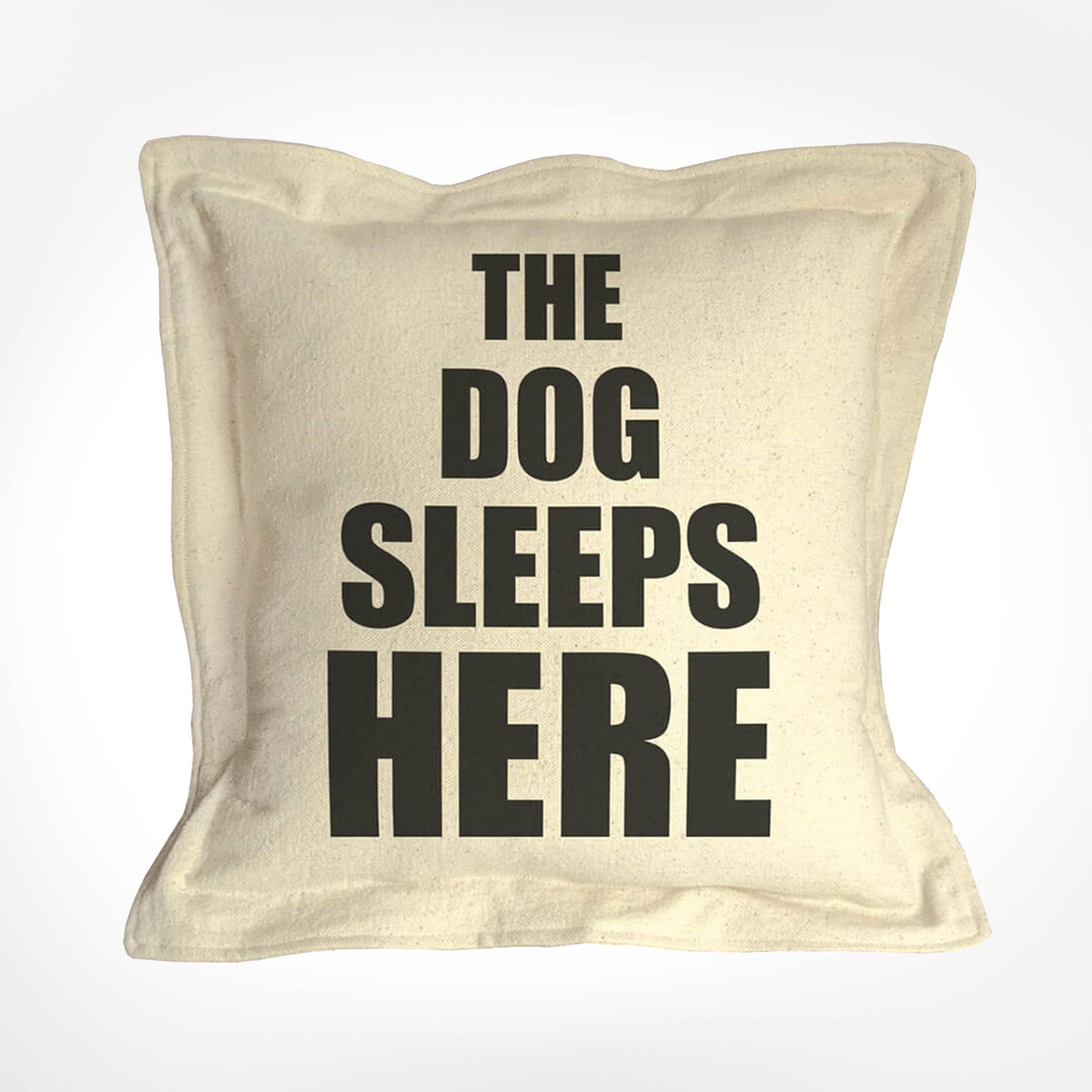Twisted Wares - The Dog Sleeps Here PILLOW