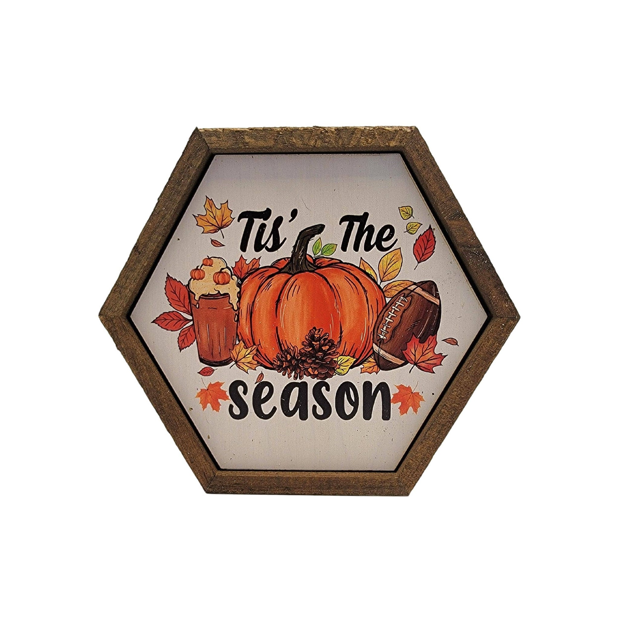 Driftless Studios - Tis The Season Fall Décor Signs - Hexagon Sign