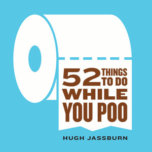Sourcebooks - 52 Things to Do While You Poo: Funny Gag Gift for Adults(TP)