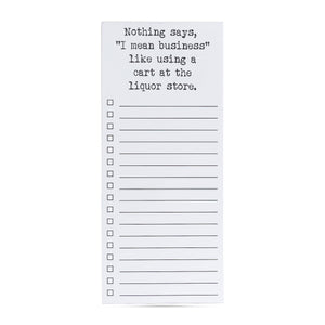 ellembee gift - Nothing says I mean business | cart at liquor store notepad