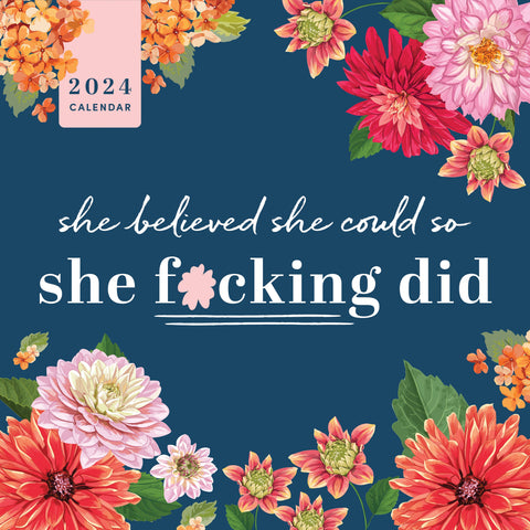Sourcebooks - 2024 She Believed She Could So She F*cking Did Wall Calendar
