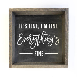 Hangout Home - It's Fine - Chalkboard Inspired Word Sign - Funny Word Art: 6x6" Mini Canvas Art with Wood Box Frame