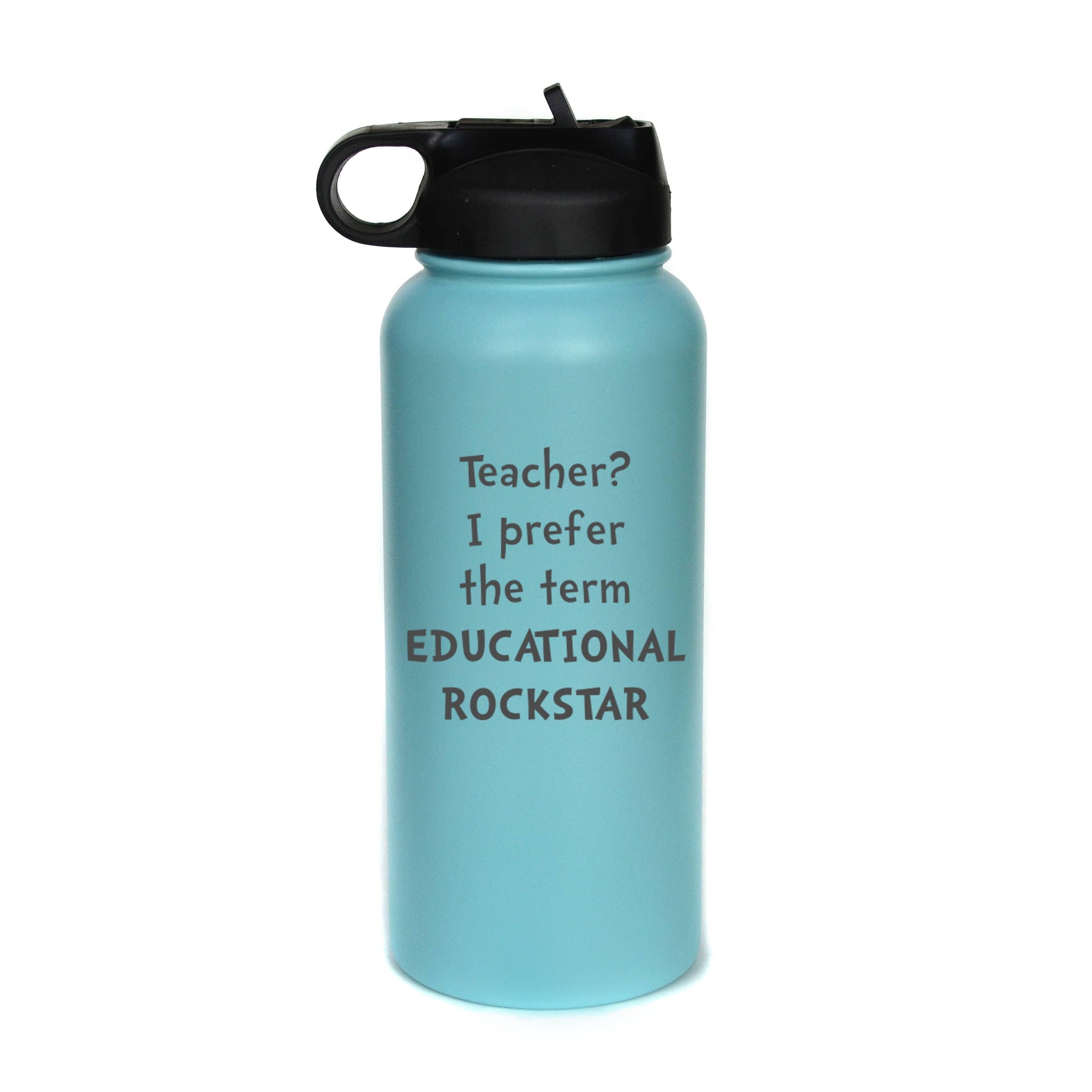 Driftless Studios - 32 oz. Engraved Water Bottle - I Prefer Educational Rockstar