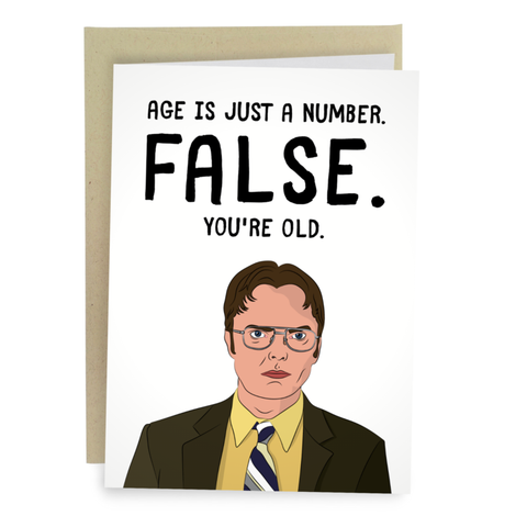 Sleazy Greetings - FALSE YOU'RE OLD CARD