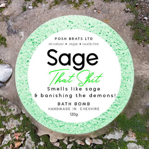 Posh Brats - Sage That Shit! Smudge Bath Bomb VEGAN Handmade Artisan
