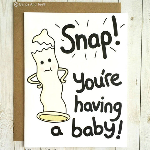 Bangs & Teeth - Snap Condom - Baby Card, funny baby congratulations card