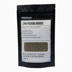 ModestMix Teas - Chai Fucking Harder