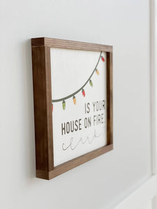 Lily and Sparrow - Is Your House On Fire, Clark? | Christmas Wood Sign