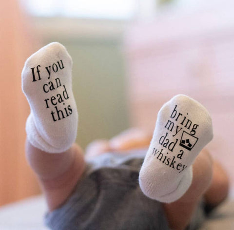 Dorothy’s Reason - Bring my Dad Whiskey Baby Socks | Baby Items | Gifts for Dad