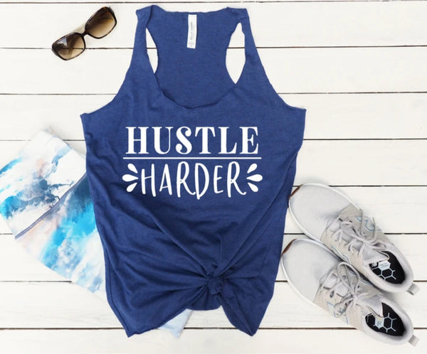 HUSTLE HARDER