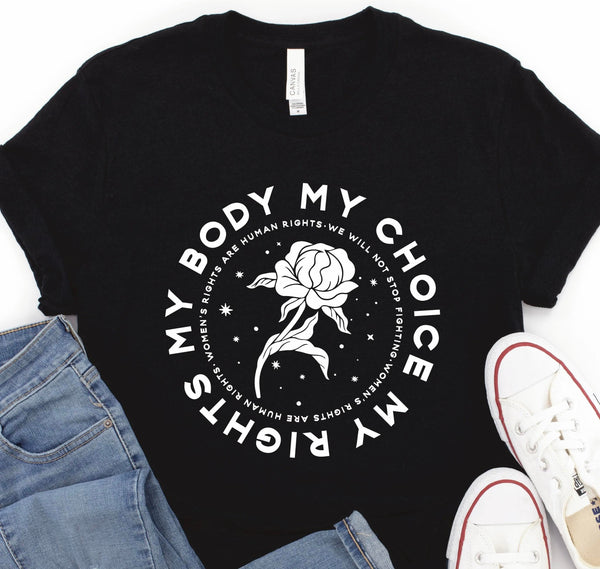 MY BODY MY CHOICE MY RIGHTS