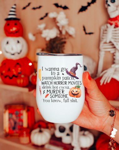 FALL SHIT WINE TUMBLER