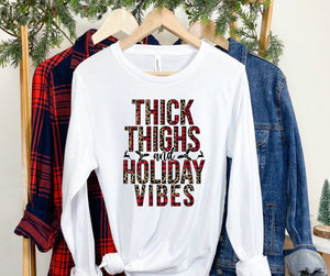 THICK THIGHS AND HOLIDAY VIBES