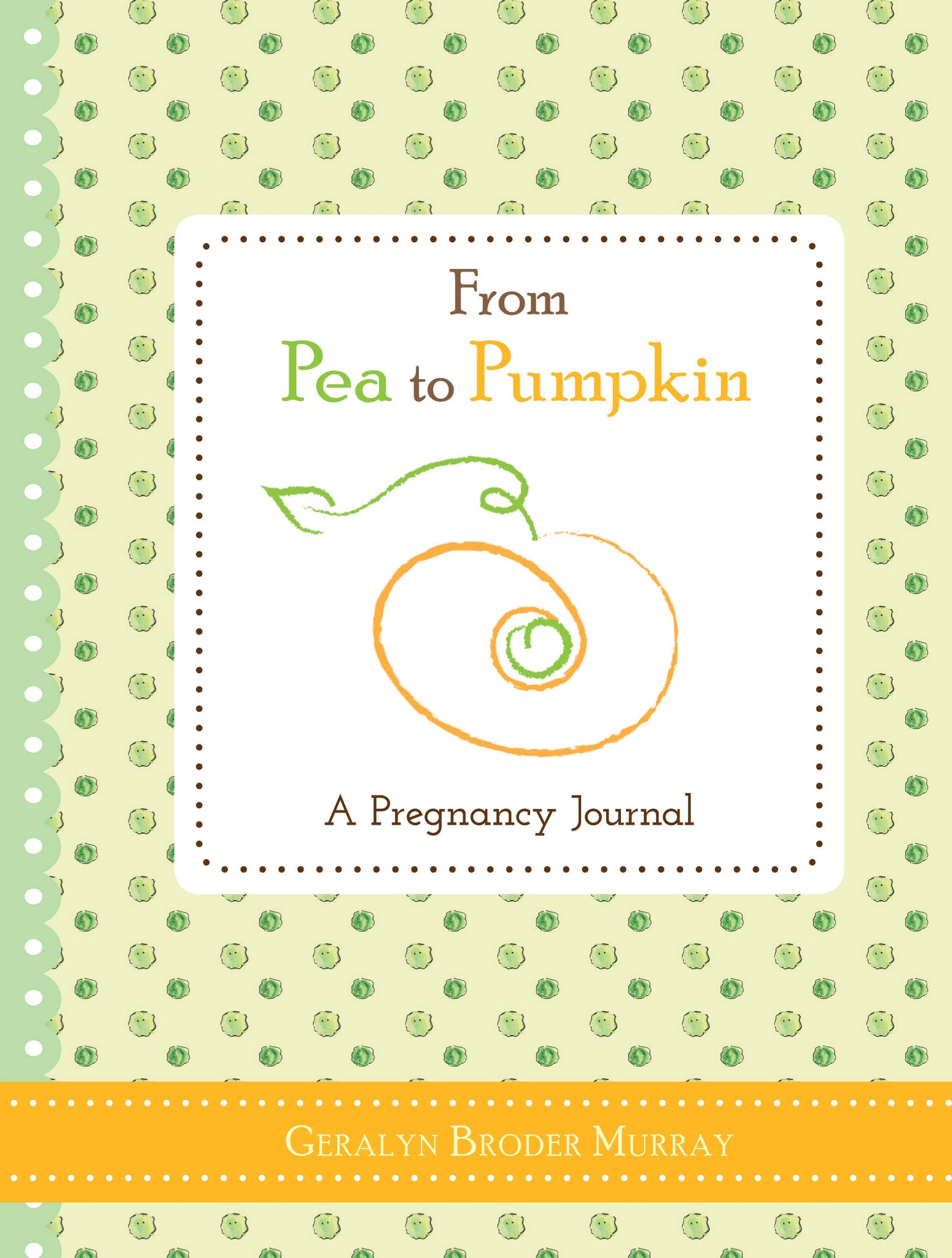Sourcebooks - From Pea to Pumpkin: A Pregnancy Journal (HC)