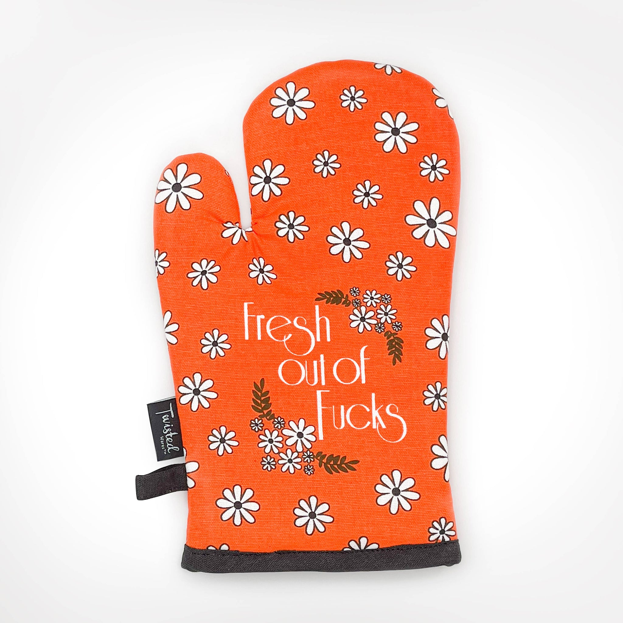 Twisted Wares - Fresh Out of Fucks OVEN MITT