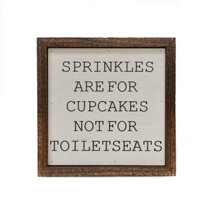 Driftless Studios - 6X6 Sprinkles Are For Cupcakes Boys Bathroom Sign