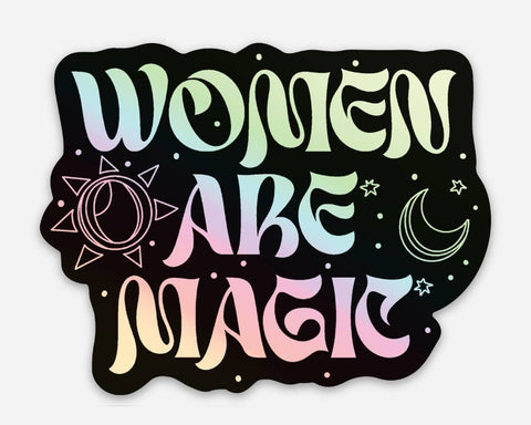 Luxe Trauma - Women are magic holographic sticker