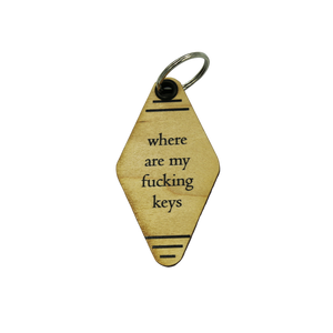 Funny Keychains - Where Are My F***ing Keys