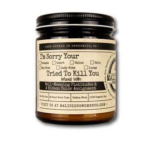 I'm Sorry Your... Tried To Kill You - Infused with "Well-Meaning Platitudes & A Ribbon Color...
