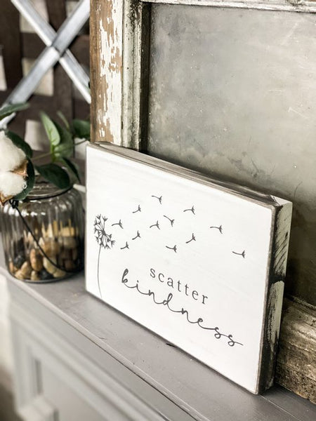 Scatter Kindness Wood Sign