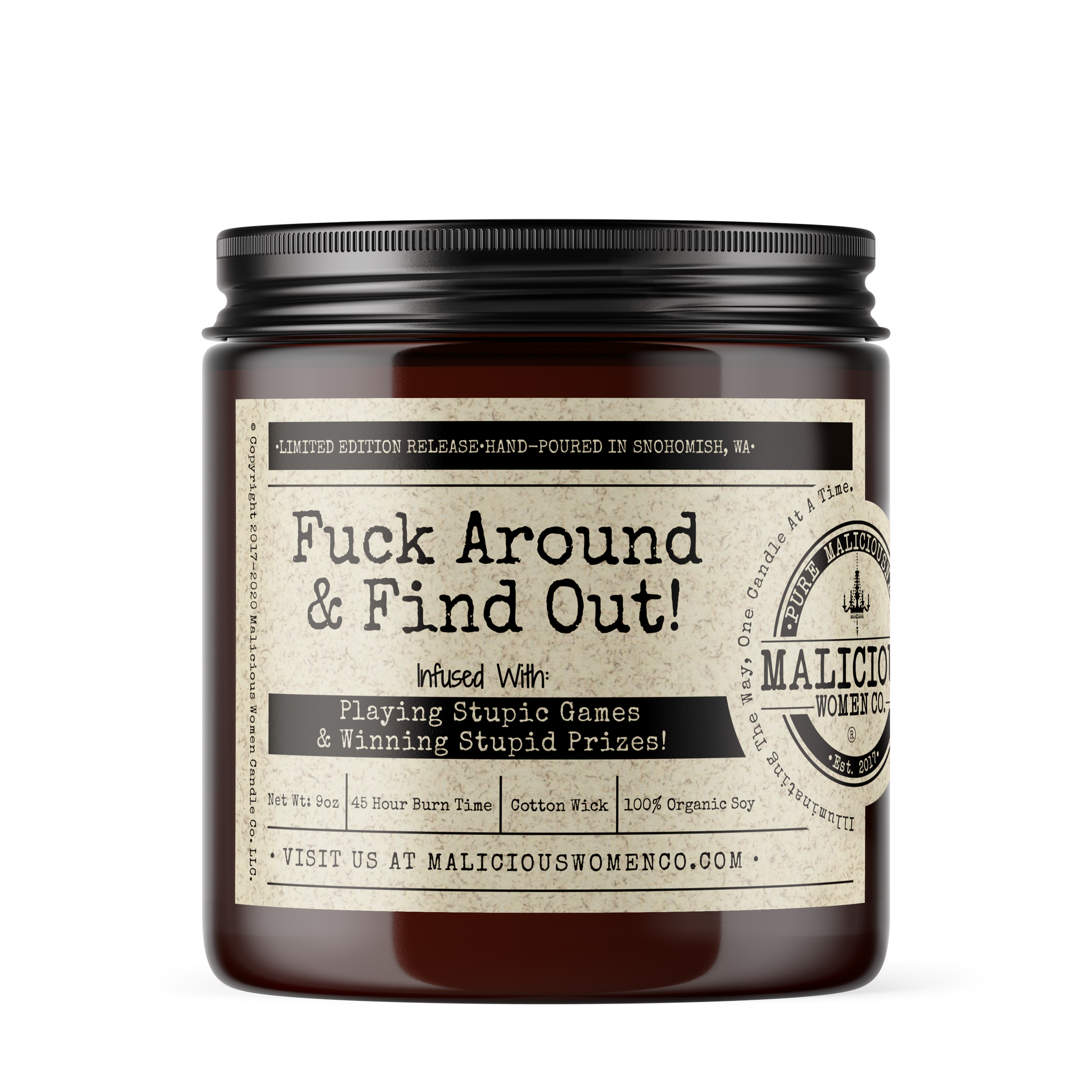 Fuck Around & Find Out! Infused with Playing Stupid Games & Winning Stupid Prizes!