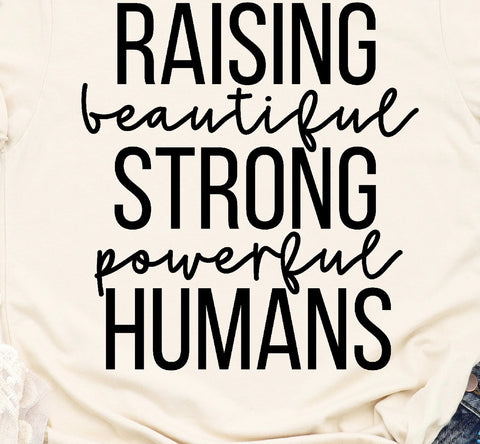 RAISING BEAUTIFUL, STRONG